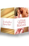 Four Regency Rogues: The Earl and the Hoyden / The Captain's Forbidden Miss / Miss Winbolt and the Fortune Hunter / Captain Fawley's Innocent Bride - Mary Nichols ; Margaret McPhee ; Sylvia Andrew ; Annie Burrows - 9781472097965