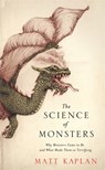 The Science of Monsters - Matt Kaplan - 9781472101150