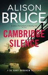 Cambridge Silence - Alison Bruce - 9781472101945