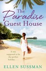 The Paradise Guest House - Ellen Sussman - 9781472102263