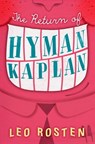 The Return of Hyman Kaplan - Leo Rosten - 9781472106216