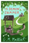 A Demon Summer - G.M. Malliet - 9781472106261