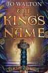 The King's Name - Jo Walton - 9781472107466