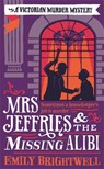 Mrs Jeffries And The Missing Alibi - Emily Brightwell - 9781472108937