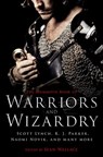 The Mammoth Book Of Warriors and Wizardry - Sean Wallace - 9781472110763