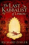 The Last Kabbalist of Lisbon - Richard Zimler - 9781472111418