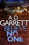 Believe No One - A.D. Garrett - 9781472114198