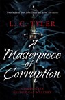 A Masterpiece of Corruption - L.C. Tyler - 9781472114983