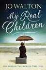 My Real Children - Jo Walton - 9781472115331