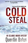 Cold Steal - Quentin Bates - 9781472115447