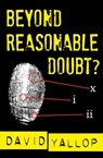 Beyond Reasonable Doubt? - David Yallop - 9781472116574