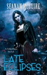 Late Eclipses (Toby Daye Book 4) - Seanan McGuire - 9781472120106