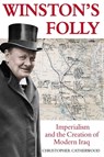 Winston's Folly - Christopher Catherwood - 9781472120403