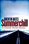 Summerchill - Quentin Bates - 9781472121189