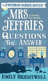 Mrs Jeffries Questions the Answer - Emily Brightwell - 9781472121561
