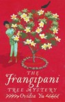 The Frangipani Tree Mystery - Ovidia Yu - 9781472125217