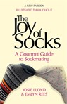 The Joy of Socks: A Gourmet Guide to Sockmating - Emlyn Rees ; Josie Lloyd - 9781472125309