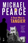 A Dead Man in Tangier - Michael Pearce - 9781472126078