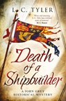 Death of a Shipbuilder - L.C. Tyler - 9781472128539