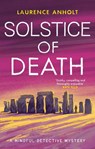 Solstice of Death - Laurence Anholt - 9781472130068