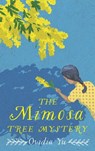 The Mimosa Tree Mystery - Ovidia Yu - 9781472132017
