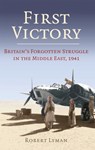 First Victory: 1941 - Robert Lyman - 9781472132857
