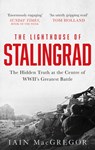 The Lighthouse of Stalingrad - Iain MacGregor - 9781472135209