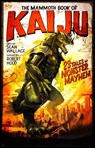 The Mammoth Book of Kaiju - Sean Wallace - 9781472135650
