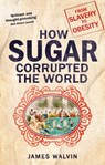 Sugar - Professor James Walvin - 9781472138118