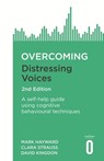 Overcoming Distressing Voices, 2nd Edition - Mark Hayward ; David Kingdon ; Clara Strauss - 9781472140326