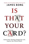 Is That Your Card? - James Borg - 9781472144966