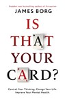 Is That Your Card? - James Borg - 9781472144973