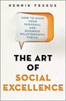 The Art of Social Excellence - Henrik Fexeus - 9781472145475