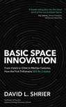 Basic Space Innovation - David Shrier - 9781472148155