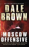 The Moscow Offensive - Dale Brown - 9781472153449