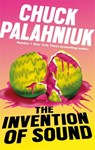 The Invention of Sound - Chuck Palahniuk - 9781472155504