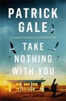Take Nothing With You - Patrick Gale - 9781472205346