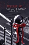 Release Me - J. Kenner - 9781472206053