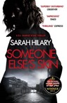 Someone Else's Skin (D.I. Marnie Rome 1): Winner of the Crime Novel of the Year - Sarah Hilary - 9781472207715