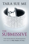 The Submissive: Submissive 1 - Tara Sue Me - 9781472208071
