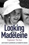 Looking For Madeleine - Anthony Summers ; Robbyn Swan - 9781472211620