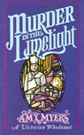 Murder in the Limelight (Auguste Didier Mystery 2) - Amy Myers - 9781472213846