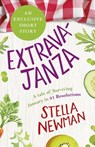 EXTRAVAJANZA! A Tale of Surviving January in 31 Resolutions (Short Story) - Stella Newman - 9781472220141