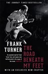 The Road Beneath My Feet - Frank Turner - 9781472222039
