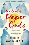 In a Land of Paper Gods - Rebecca Mackenzie - 9781472224217