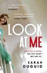 Look at Me - Sarah Duguid - 9781472229830