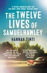 The Twelve Lives of Samuel Hawley - Hannah Tinti - 9781472234384