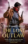 The Lost Outlaw (Jack Lark, Book 8) - Paul Fraser Collard - 9781472239105