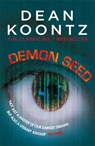 Demon Seed - Dean Koontz - 9781472248381