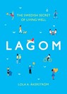 Lagom - Lola A Akerstrom - 9781472249333